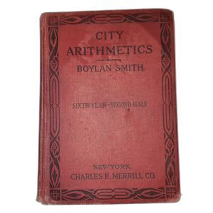 Antique 1917 City Arithmetics Math Handcover School Book NYC Board of Education